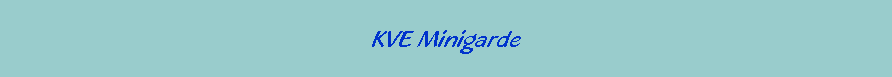 KVE Minigarde