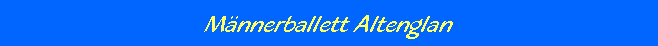 Mnnerballett Altenglan