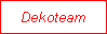 Dekoteam